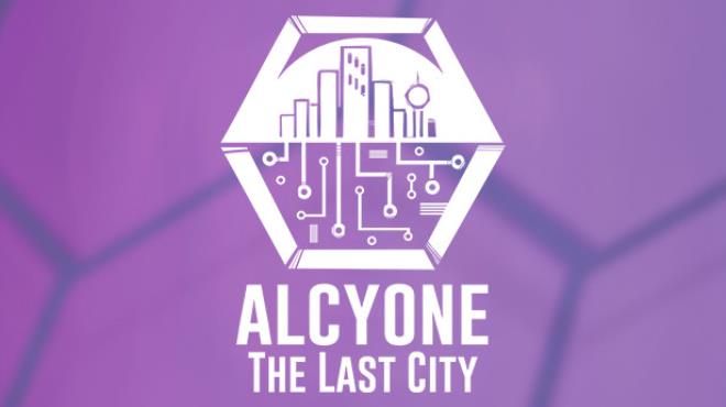 Alcyone: The Last City Free Download