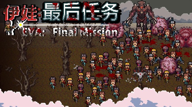 Eva：Final Mission Free Download