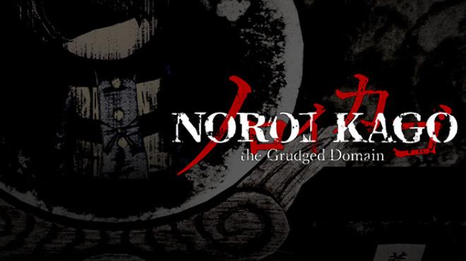 NOROI KAGO: the Grudged Domain Free Download